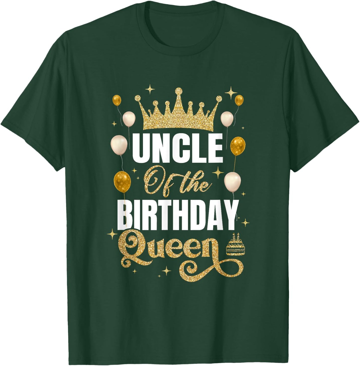 Uncle Of The Birthday Queen Women Girls Bday Party T-Shirt - T-Shirt | Forest