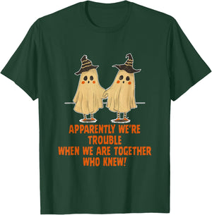 Apparently We're Trouble When We Are Together Who Knew T-Shirt - T-Shirt | Forest