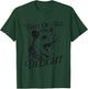Sarcastic Pun Men Opossum Women First Of All Im A Delight T-Shirt - T-Shirt | Forest