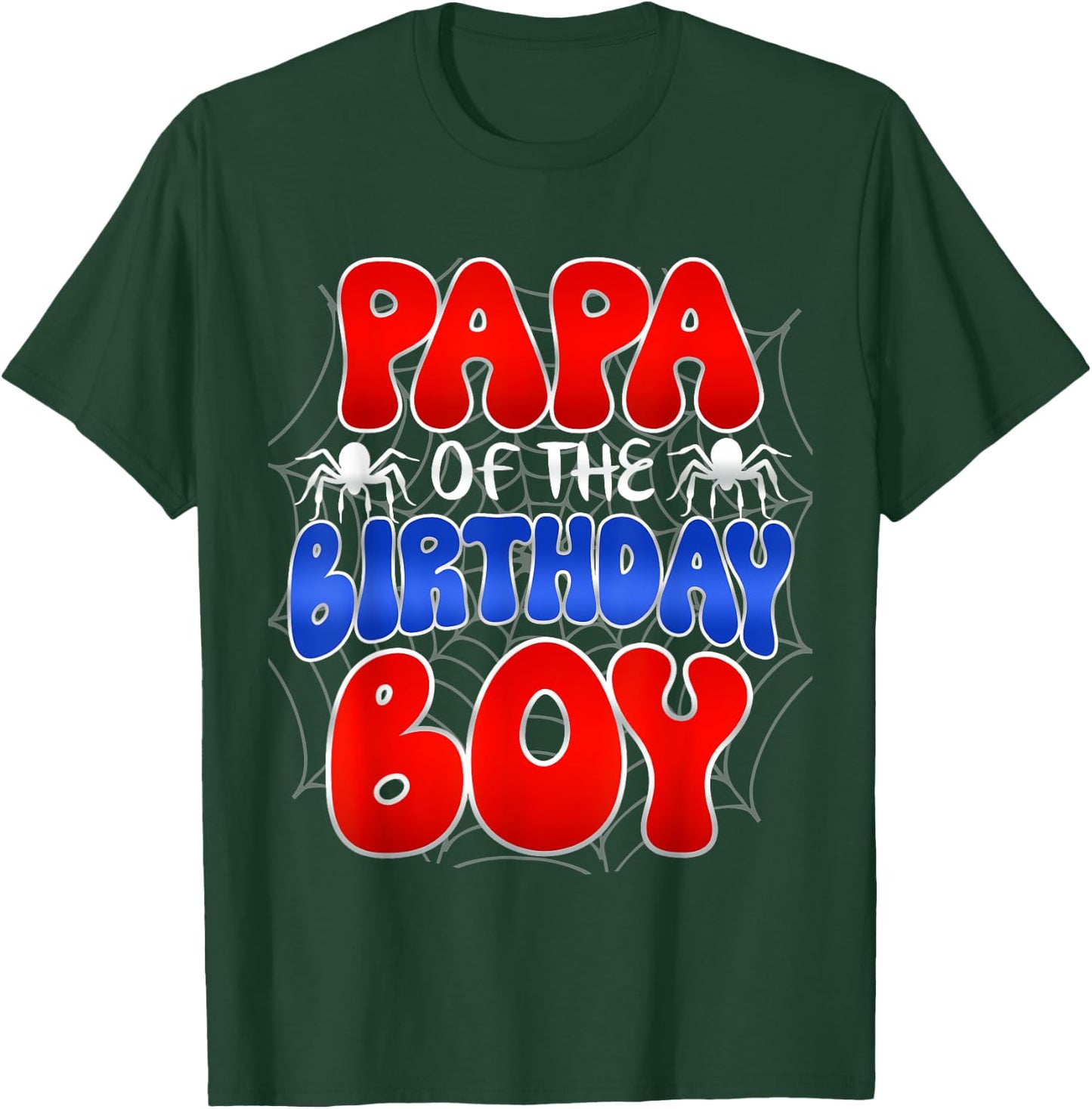 PAPA of the Birthday Boy Costume Spider Web Birthday Party T-Shirt - T-Shirt | Forest