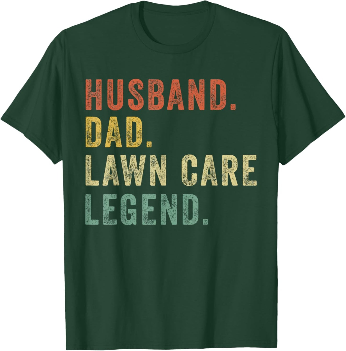 Husband Dad Lawn Care Mower Father Day Gift Garden Daddy T-Shirt - T-Shirt | Forest