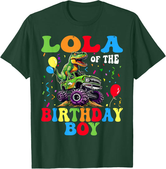 Lola Of The Birthday Boy Dinosaur Monster Truck T-Shirt - T-Shirt | Forest