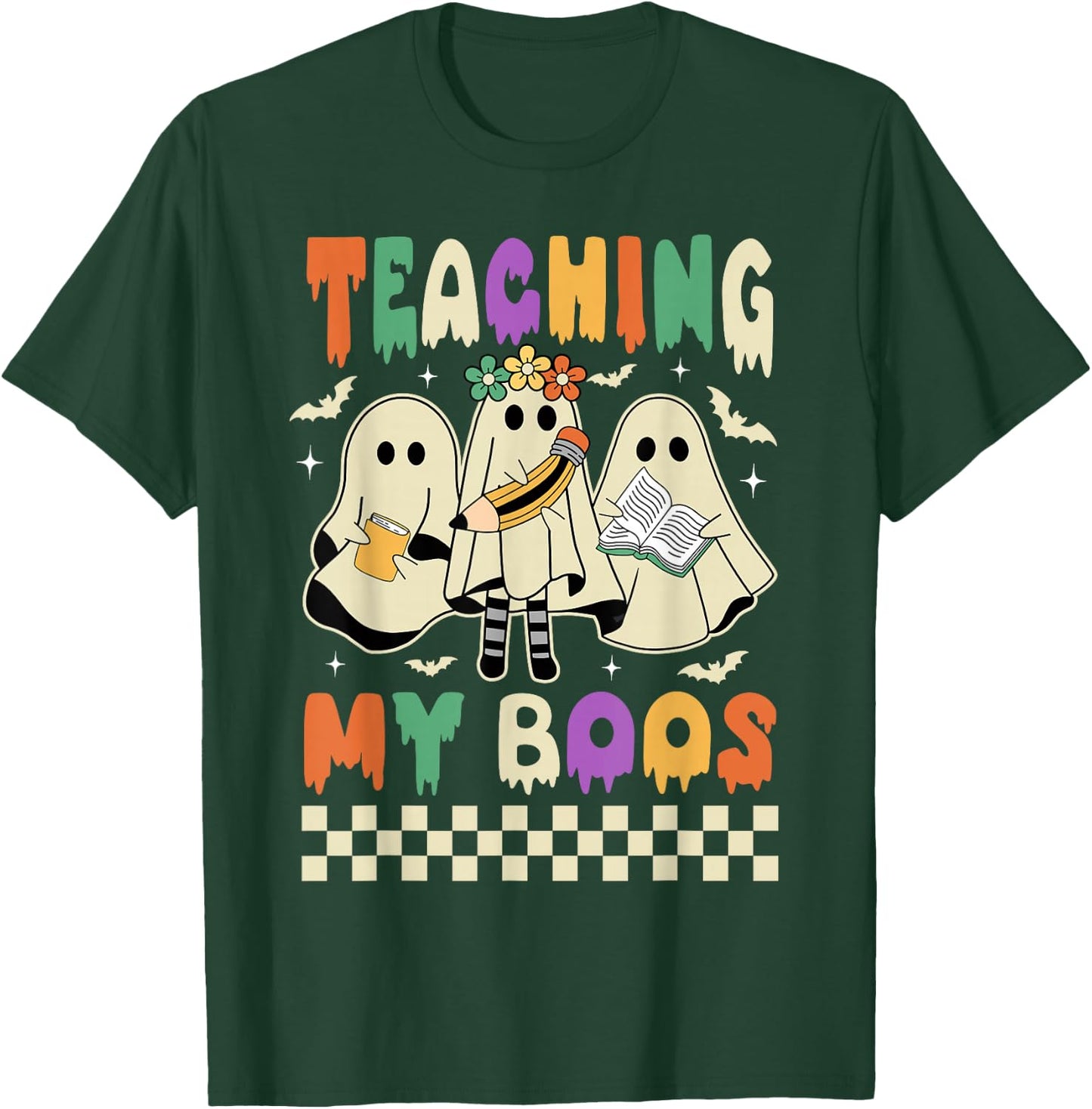 Halloween Teaching My Boos Cute Ghost Teacher Life Costume T-Shirt - T-Shirt | Forest