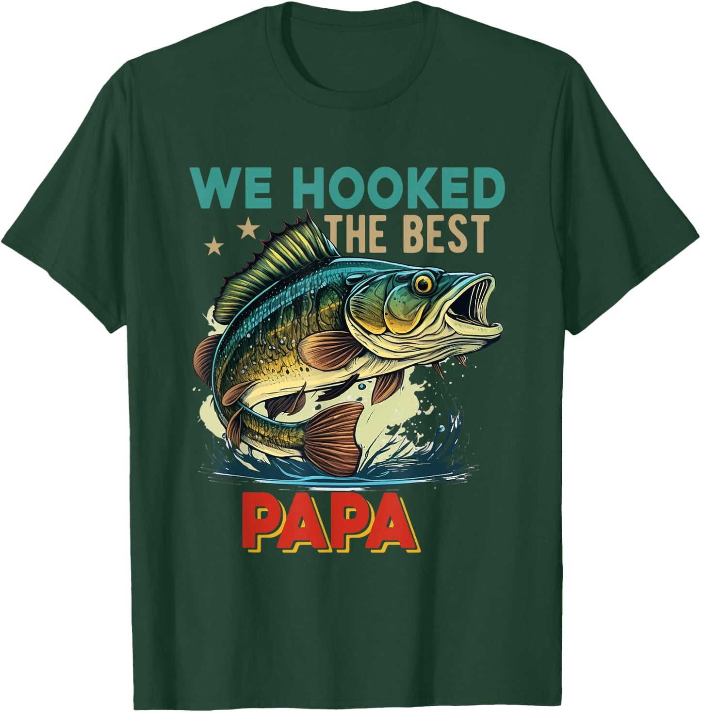 Vintage Retro We Hooked The Best Papa Father's Day Fisher T-Shirt - T-Shirt | Forest