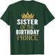 Sister Of The Birthday Prince Boys Bday Party Gift T-Shirt - T-Shirt | Forest