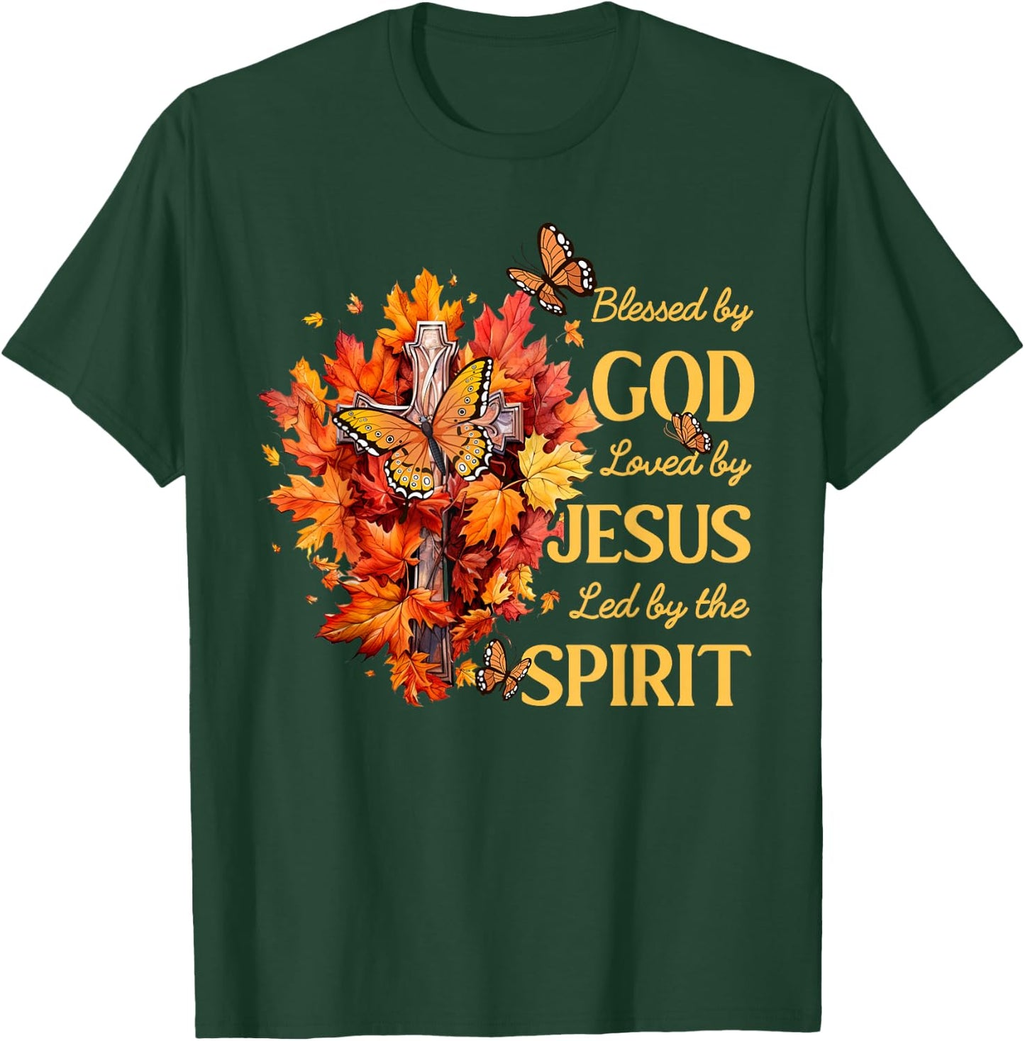 Christian Lover Thanksgiving Blessed by God Loved by Jesus T-Shirt - T-Shirt | Forest