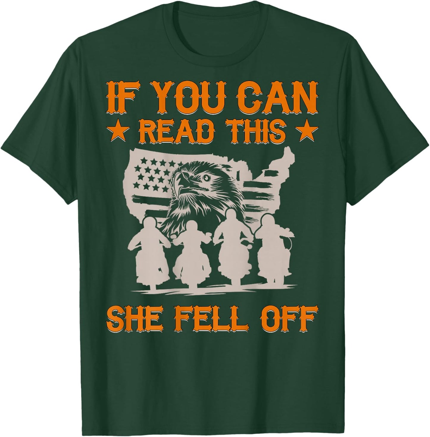 Funny If You Can Read This She Fell Off Biker Motorcycle T-Shirt - T-Shirt | Forest