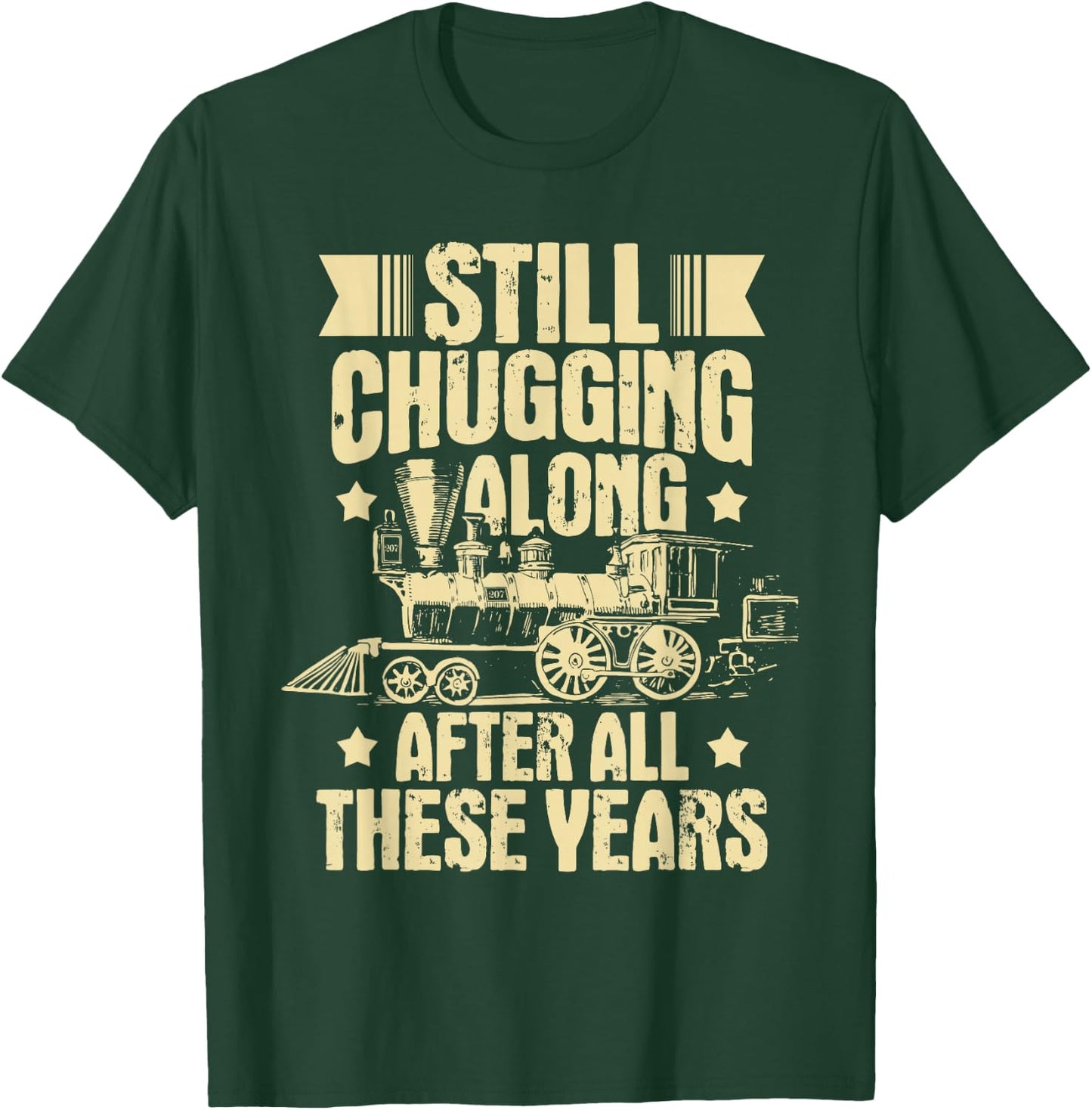 Still Chugging Along - Grandpa Model Train Lover Railroad T-Shirt - T-Shirt | Forest