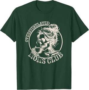 Funny Mothers Day Overstimulated Moms Club T-Shirt - T-Shirt | Forest