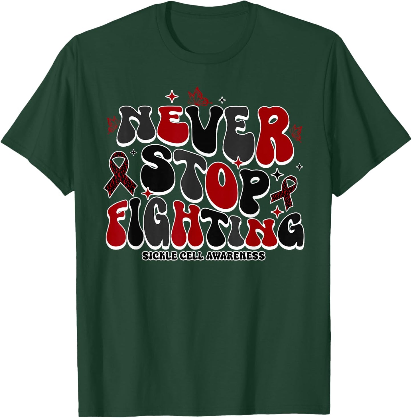 Never Stop Fighting World Sickle Cell Awareness Day T-Shirt - T-Shirt | Forest