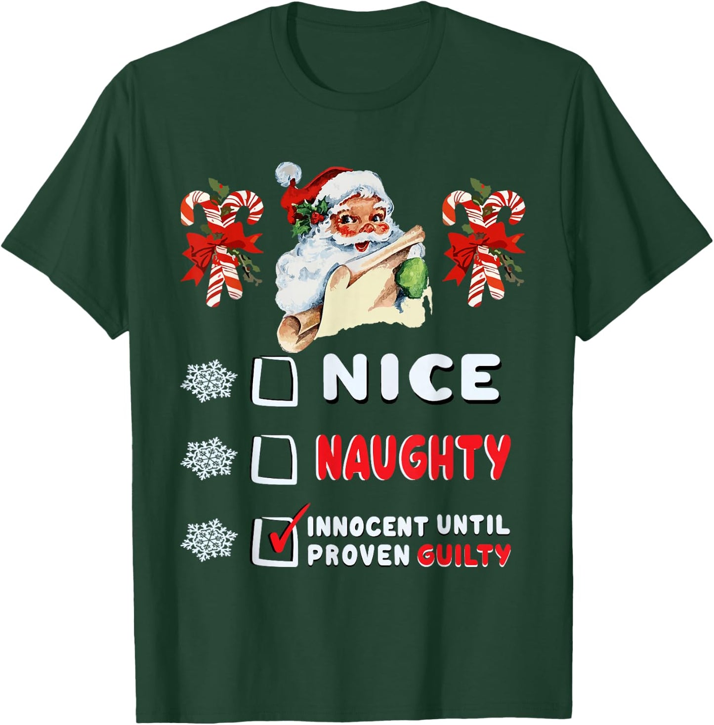 Funny Nice Naughty Innocent Until Proven Guilty Design T-Shirt - T-Shirt | Forest