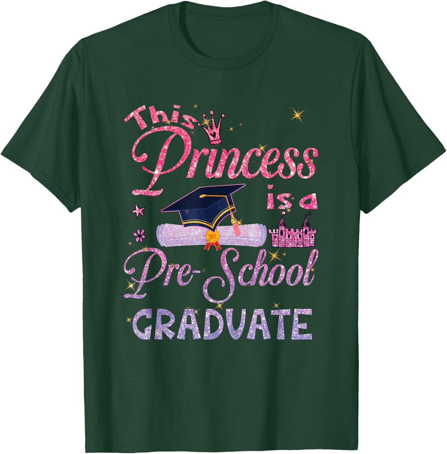 This Princess Is A Pre School Graduate Graduation Pre K T-Shirt - T-Shirt | Forest