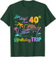Aw Ship It’s My 40th Birthday Trip T-Shirt - T-Shirt | Forest