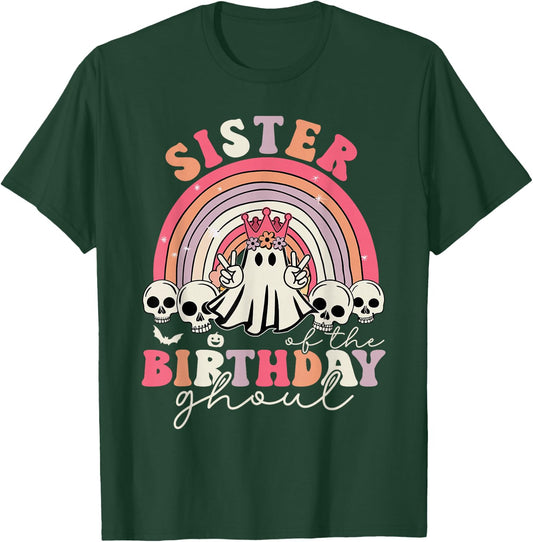Sister Of The Birthday Ghoul Rainbow Ghost Halloween Bday T-Shirt - T-Shirt | Forest