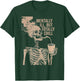 Mentally Ill But Totally Chill Halloween Costume Skeleton T-Shirt - T-Shirt | Forest
