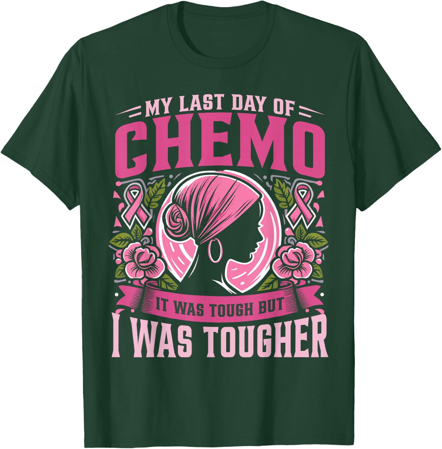My Last Day Of Chemo Breast Cancer Survivor T-Shirt - T-Shirt | Forest