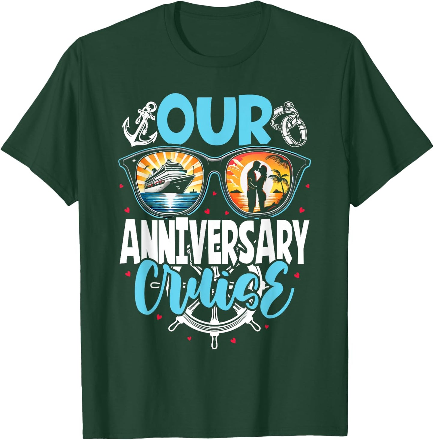 Our Anniversary Cruise Husband Wife Couples Cruise Vacation T-Shirt - T-Shirt | Forest
