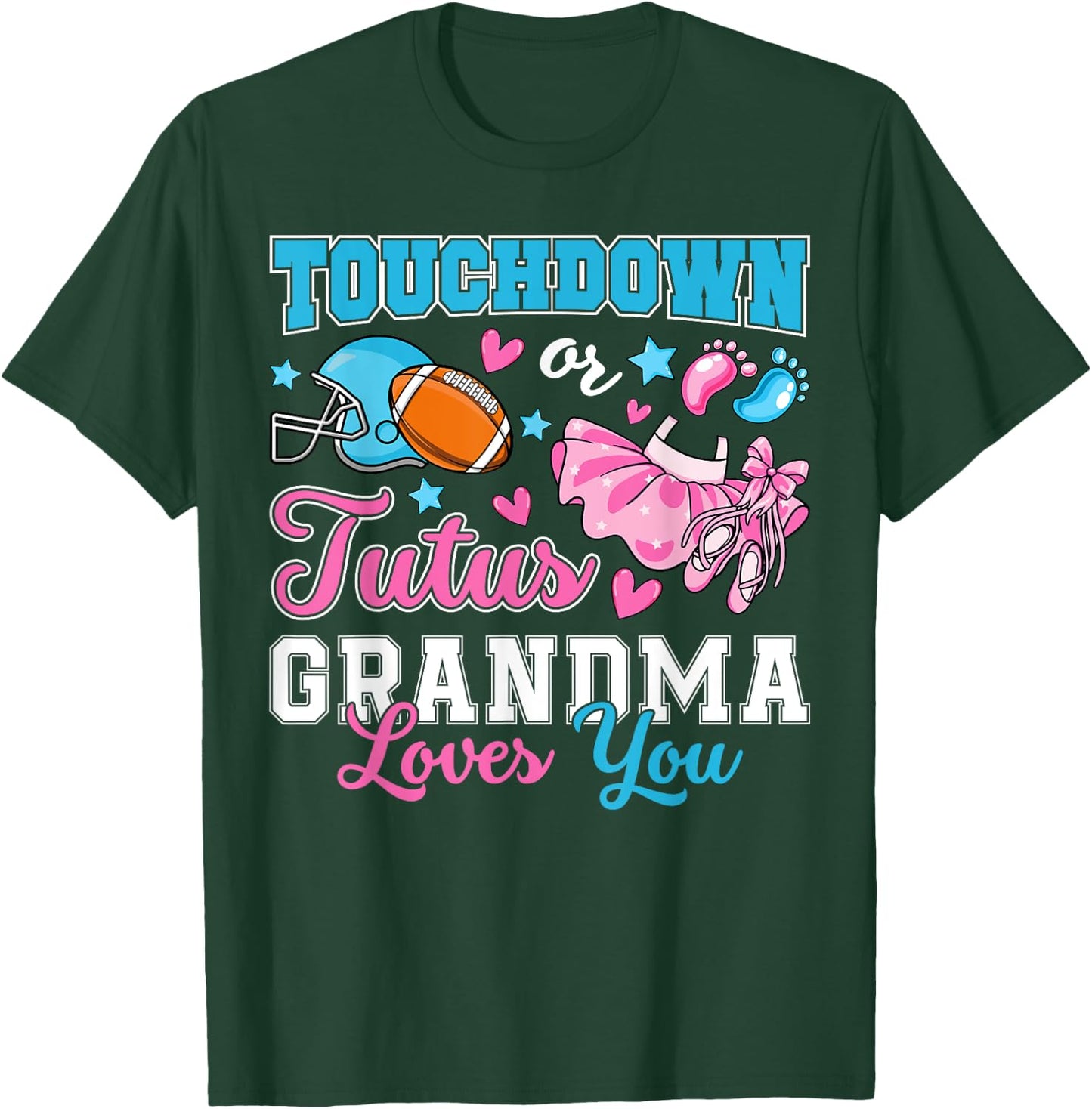 Touchdown or Tutus Grandma Loves You Cute Gender Reveal Baby T-Shirt - T-Shirt | Forest