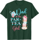 Dad Of The Par-Tea Girl Floral Tea Party Birthday Family T-Shirt - T-Shirt | Forest