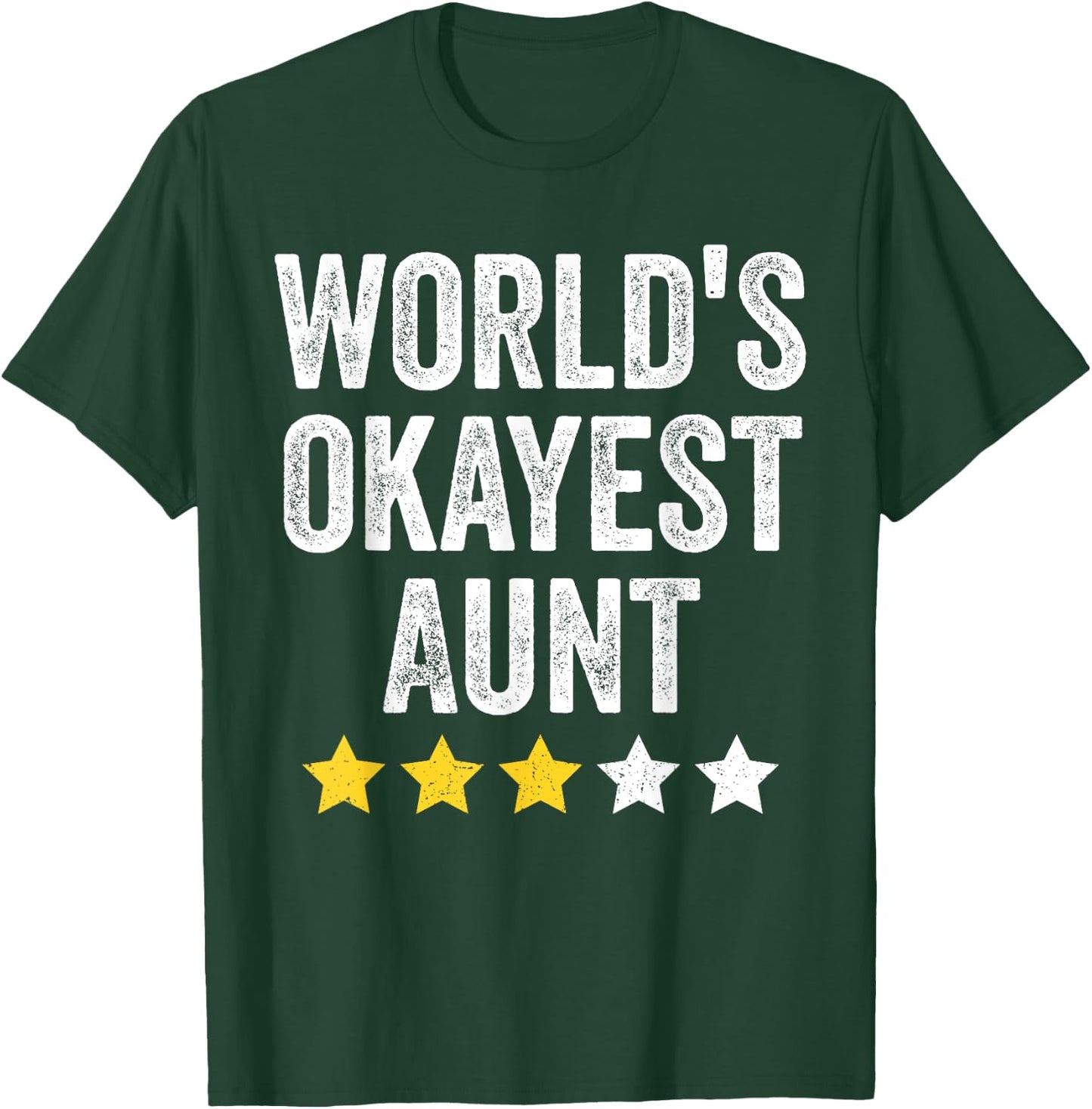 Worlds Okayest Aunt Funny Family Matching Women's Day T-Shirt - T-Shirt | Forest