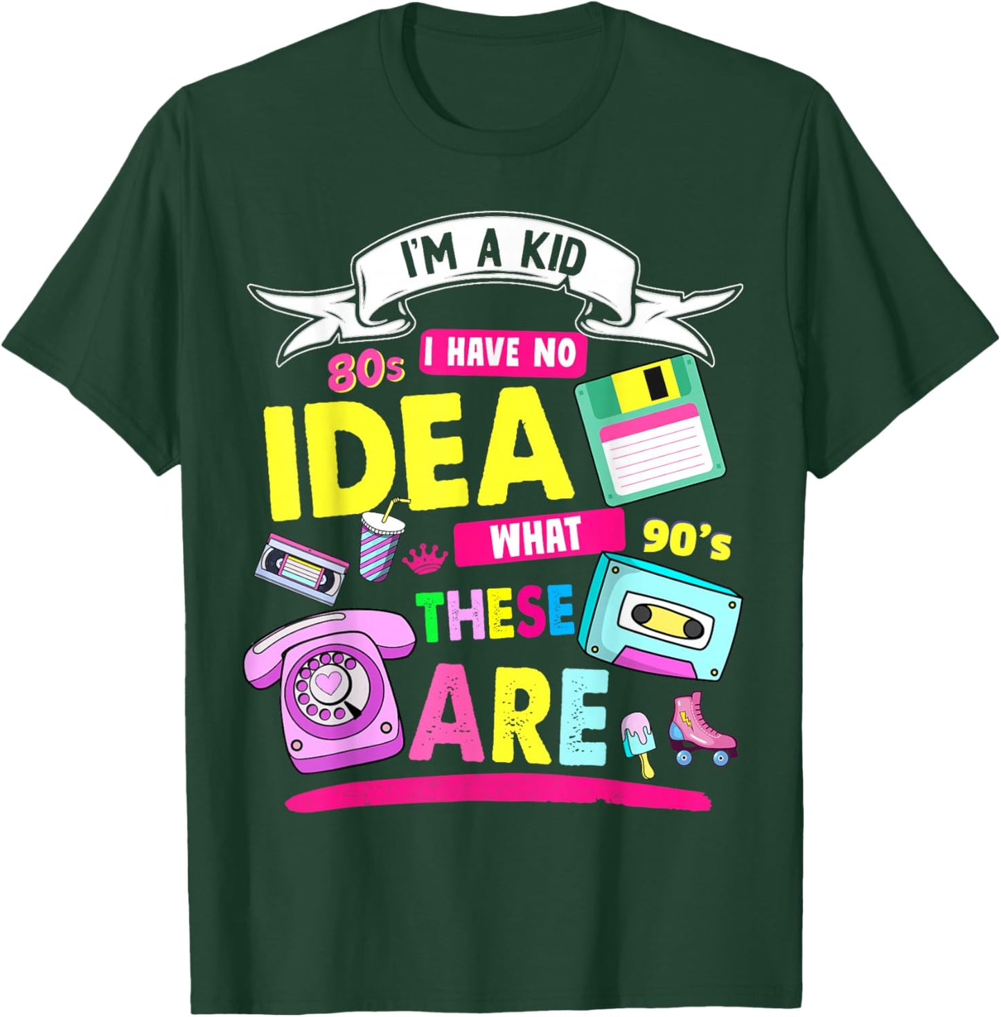 I Have No Idea What This is 80s Outfit Idea Kids 90s Theme T-Shirt - T-Shirt | Forest