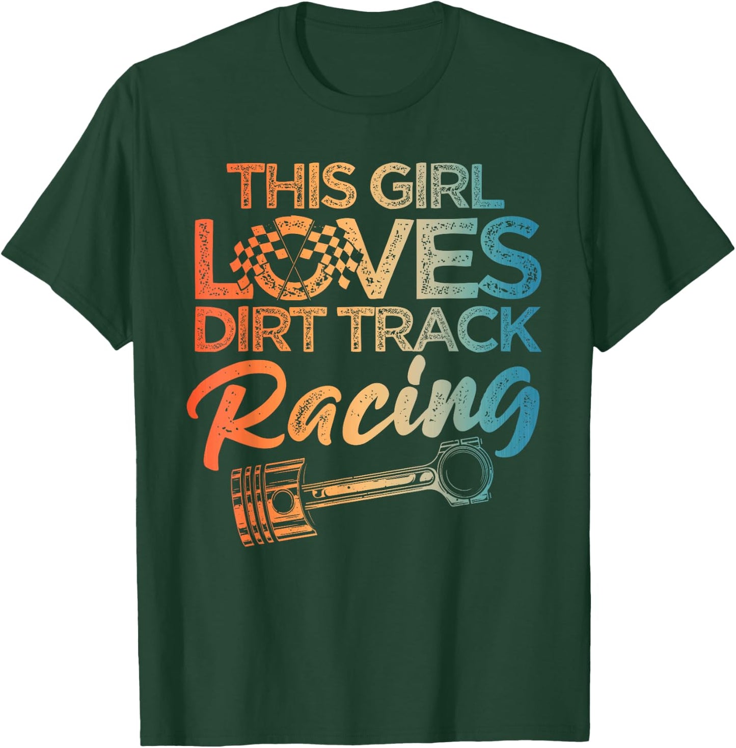 Funny Dirt Track Racing Art For Girls Women Kids Car Lovers T-Shirt - T-Shirt | Forest