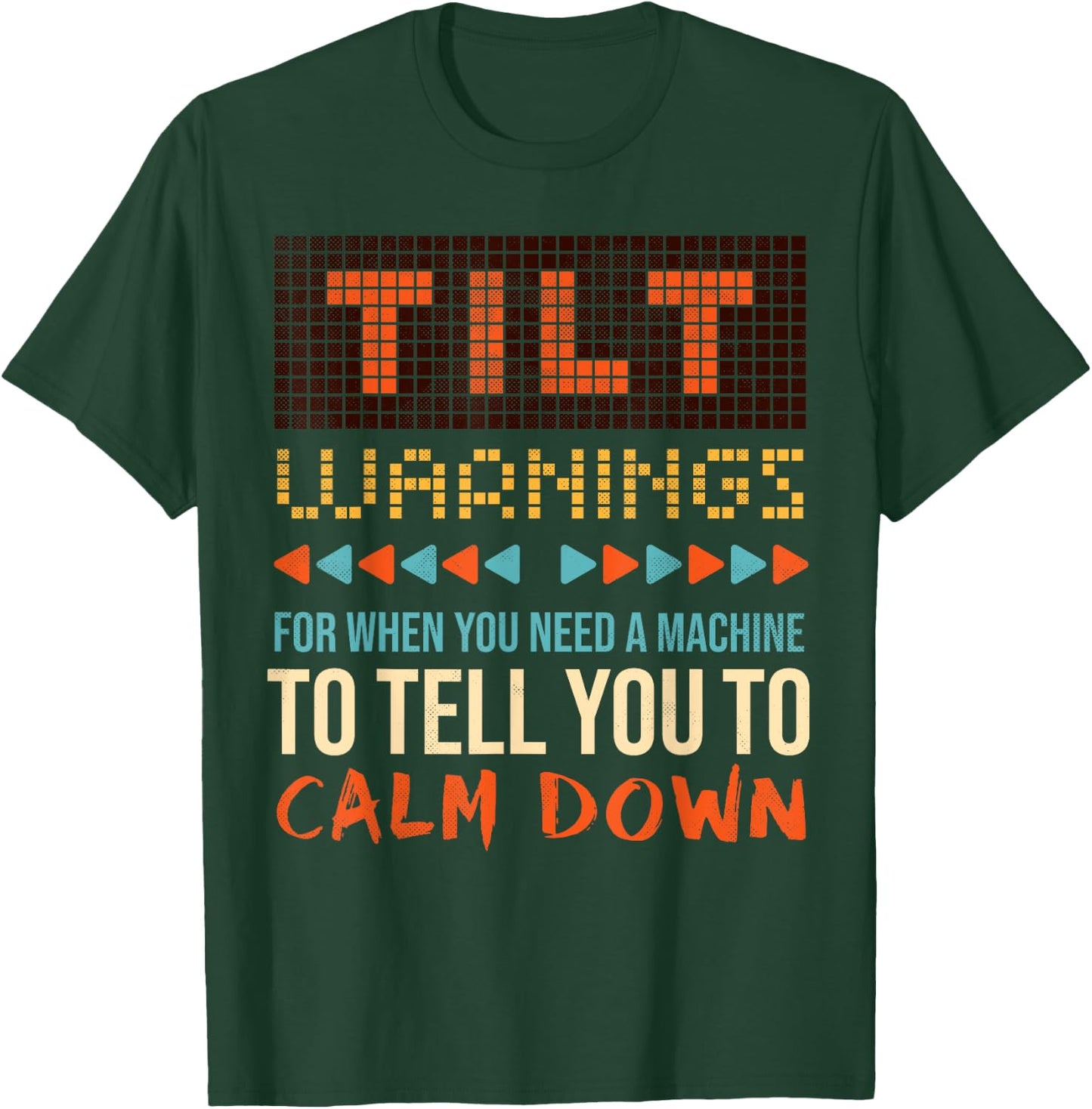Sarcastic Funny Pinball Tilt Warnings T-Shirt - T-Shirt | Forest