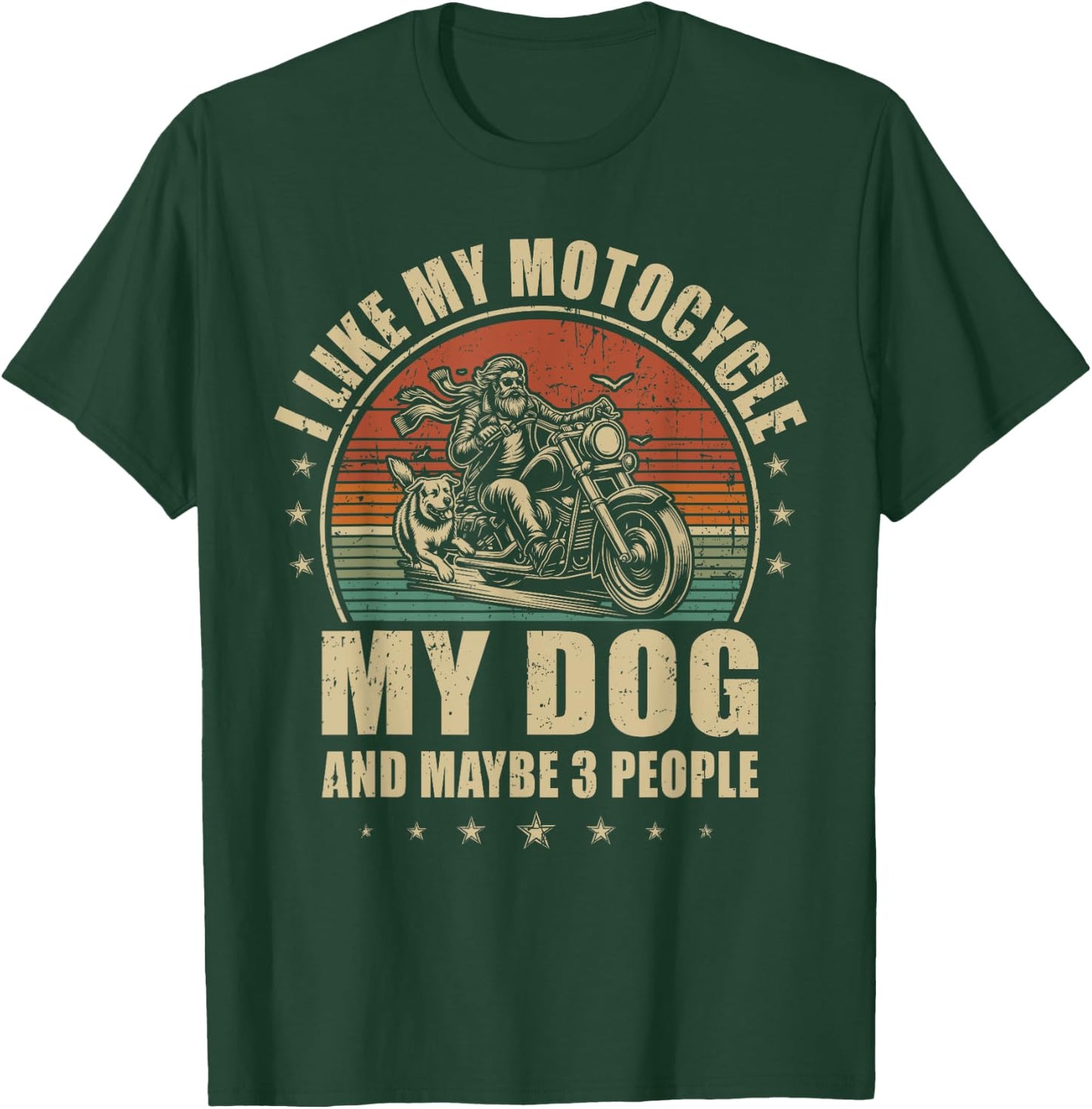 I like My Motorcycle, My Dog and Maybe 3 People Retro Women Girls Kids T-Shirt - T-Shirt | Forest
