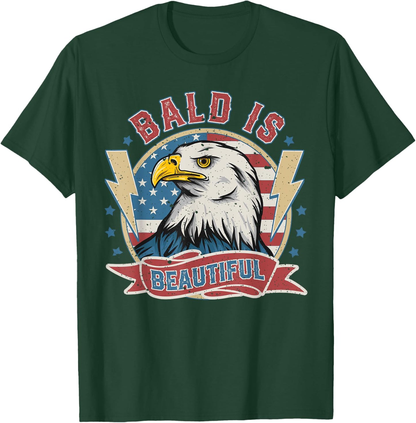 Bald Is Beautiful 4th of July Independence Day Bald Eagle T-Shirt - T-Shirt | Forest
