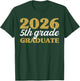 Fifth Grade Class of 2026 Graduation, 5th Grade Promotion T-Shirt - T-Shirt | Forest