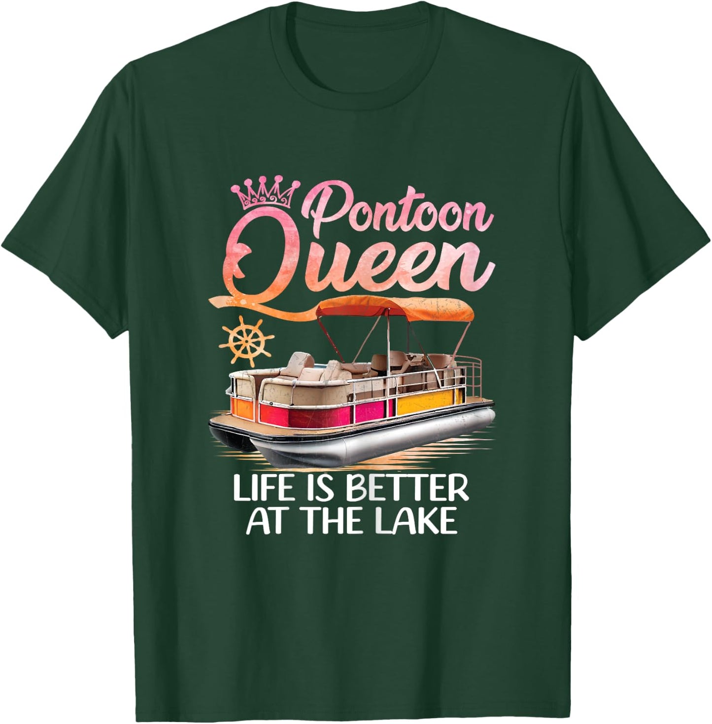 Pontoon Queen Life Is Better At The Lake Pontoon Boat Party T-Shirt - T-Shirt | Forest