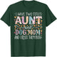 I Have Two Titles Aunt and Dog Mom T-Shirt - T-Shirt | Forest