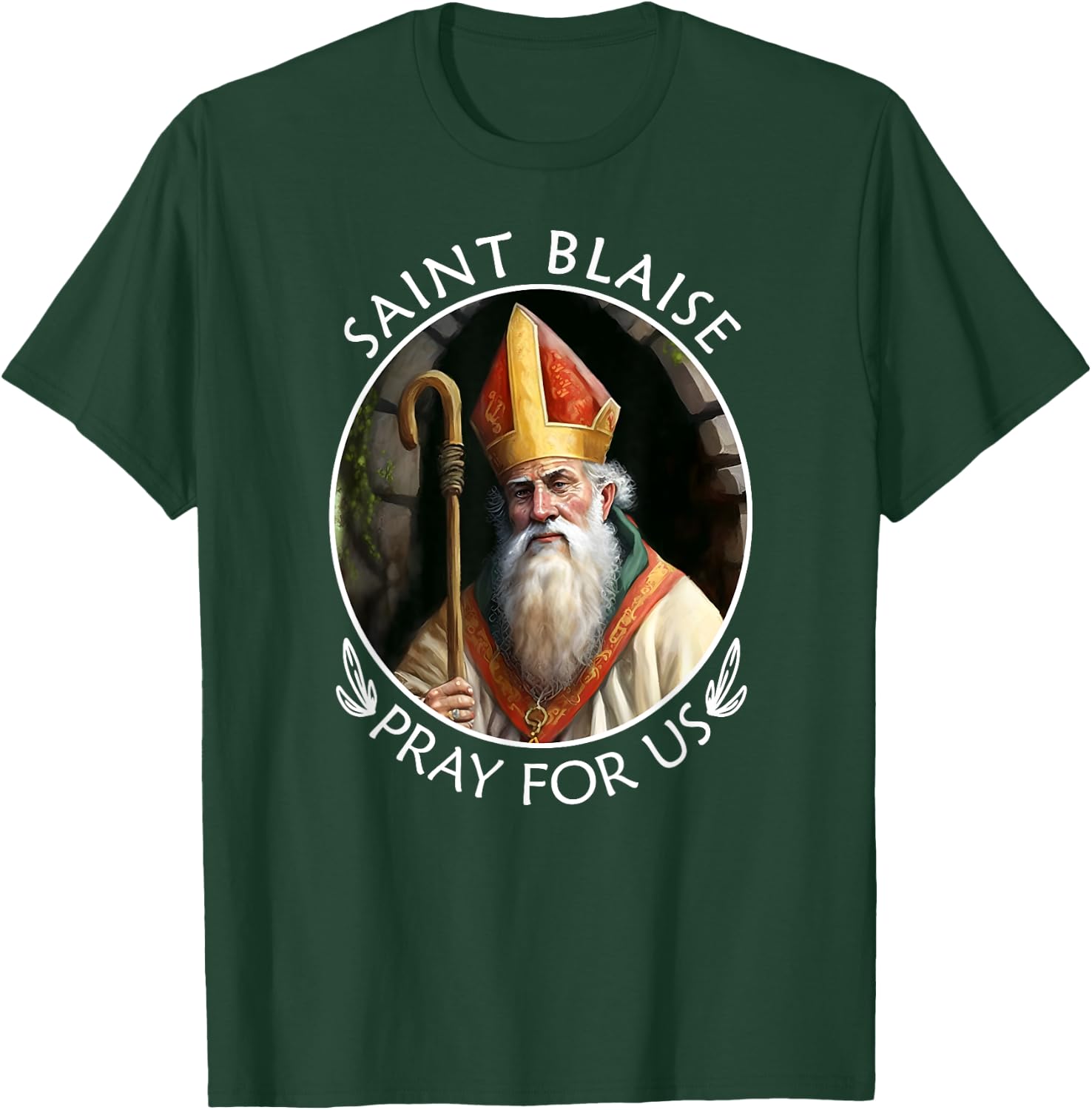St Blaise Famous Popular Catholic Saint Pray For Us T-Shirt - T-Shirt | Forest