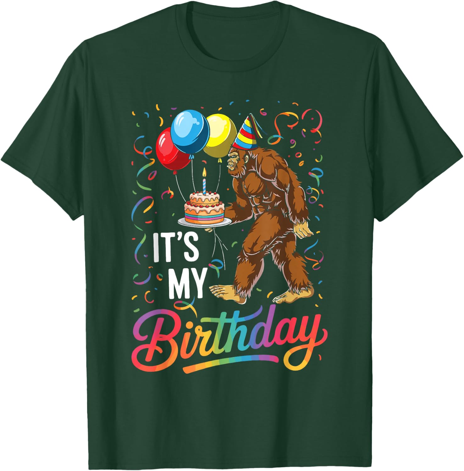 Funny It's My Birthday Bigfoot Sasquatch Party Celebration T-Shirt - T-Shirt | Forest