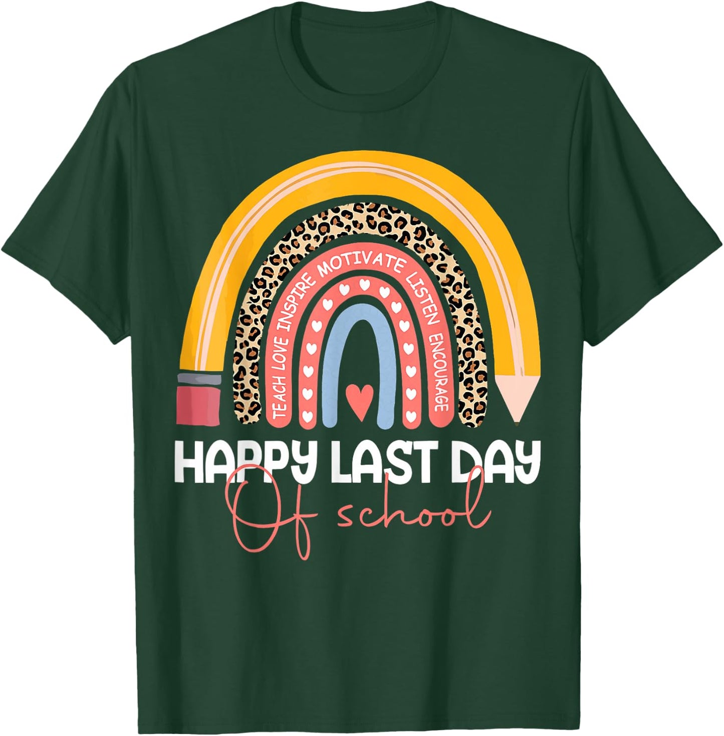 Happy Last Day of School Rainbow Leopard Teacher Student T-Shirt - T-Shirt | Forest