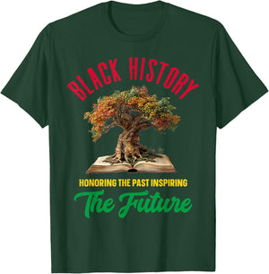 Honoring Past Inspiring Future Men Women Black History Month T-Shirt - T-Shirt | Forest