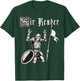 Sir Render Surrender Funny Renaissance Festival Knight Meme T-Shirt - T-Shirt | Forest