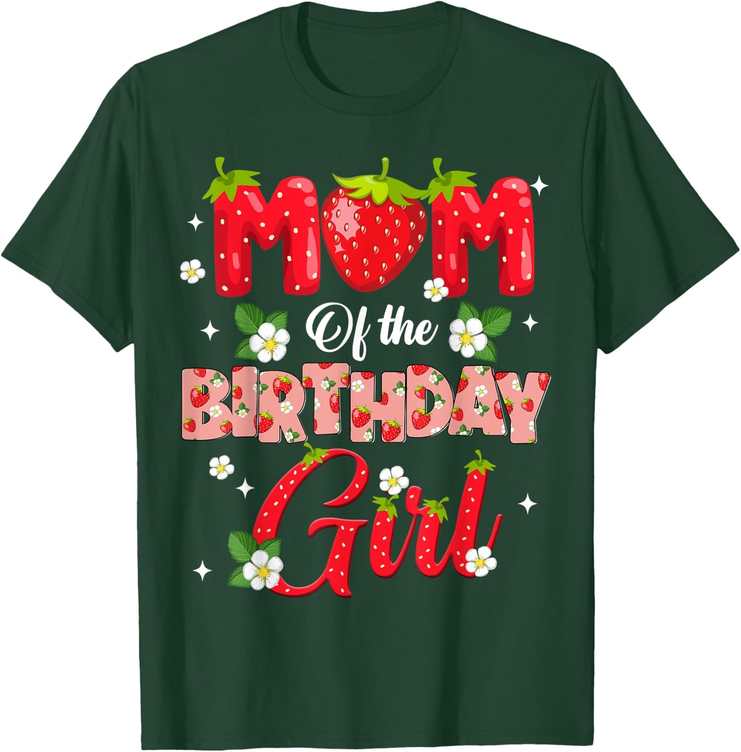 Mom And Dad Birthday Girl Strawberry Berry Sweet One Two T-Shirt - T-Shirt | Forest