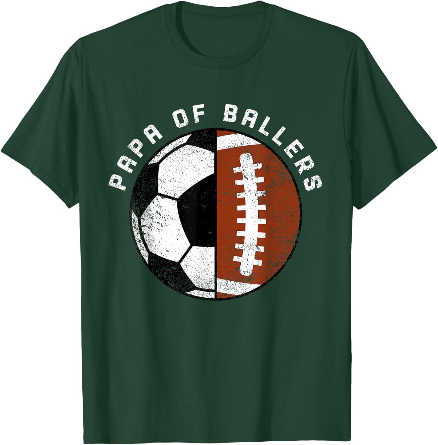 Papa Of Ballers Funny Soccer Football Papa T-Shirt - T-Shirt | Forest