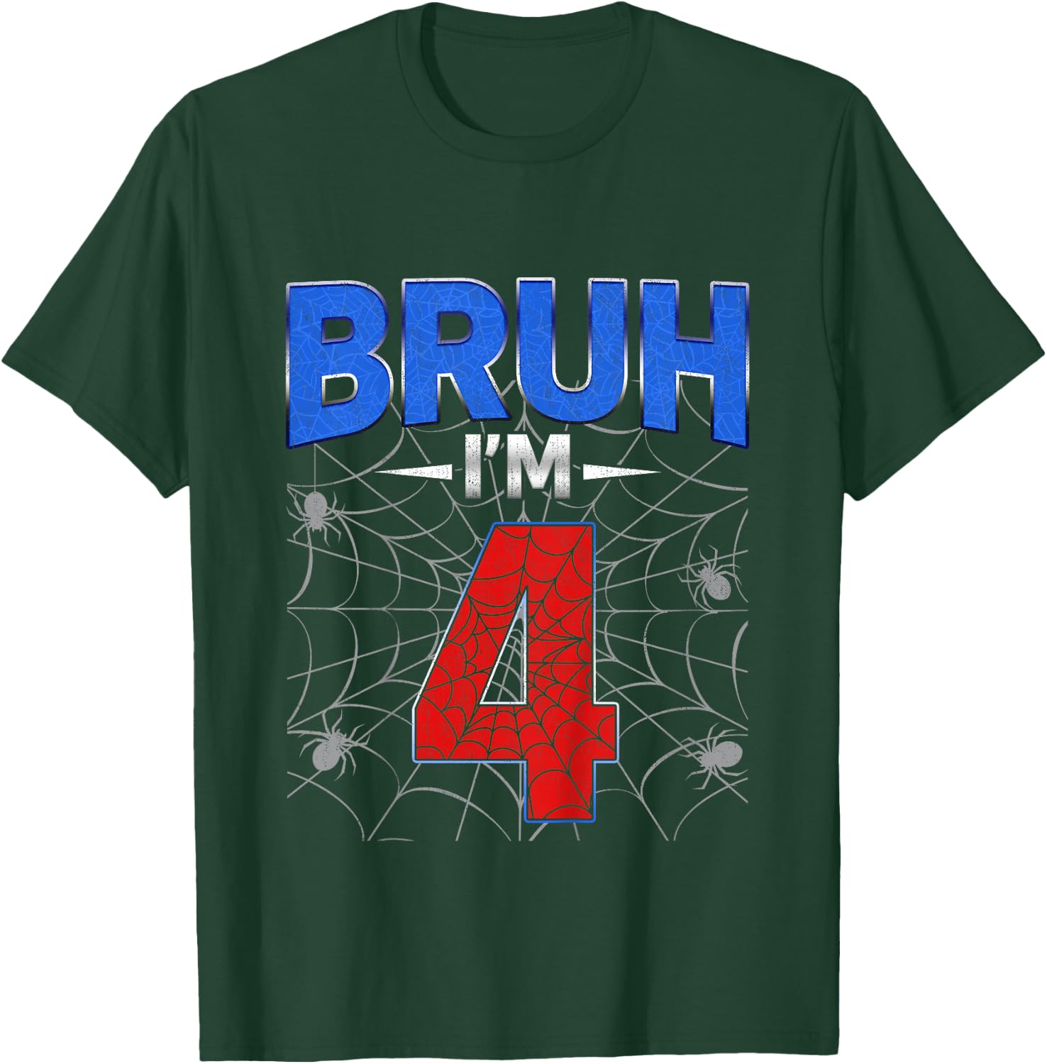 Kids Bruh I'm 4 Year Old Funny 4th Birthday Boys Kids Spider Web T-Shirt - T-Shirt | Forest