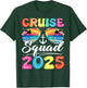 Cruise Squad 2025 Family Friends Vacation Cruising Groovy T-Shirt - T-Shirt | Forest