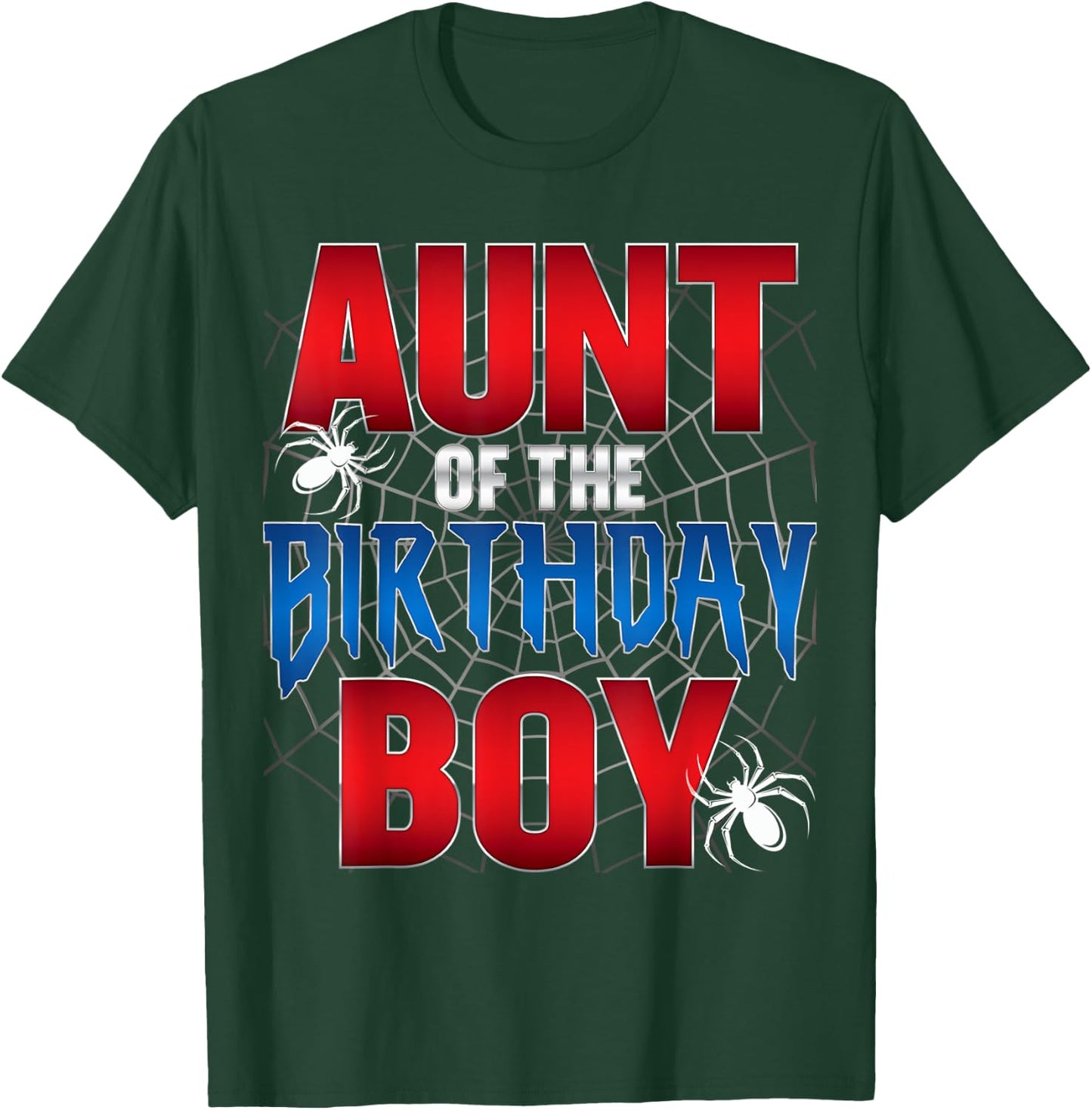 Aunt Of The Birthday Boy Spider Web Birthday Party Matching T-Shirt - T-Shirt | Forest