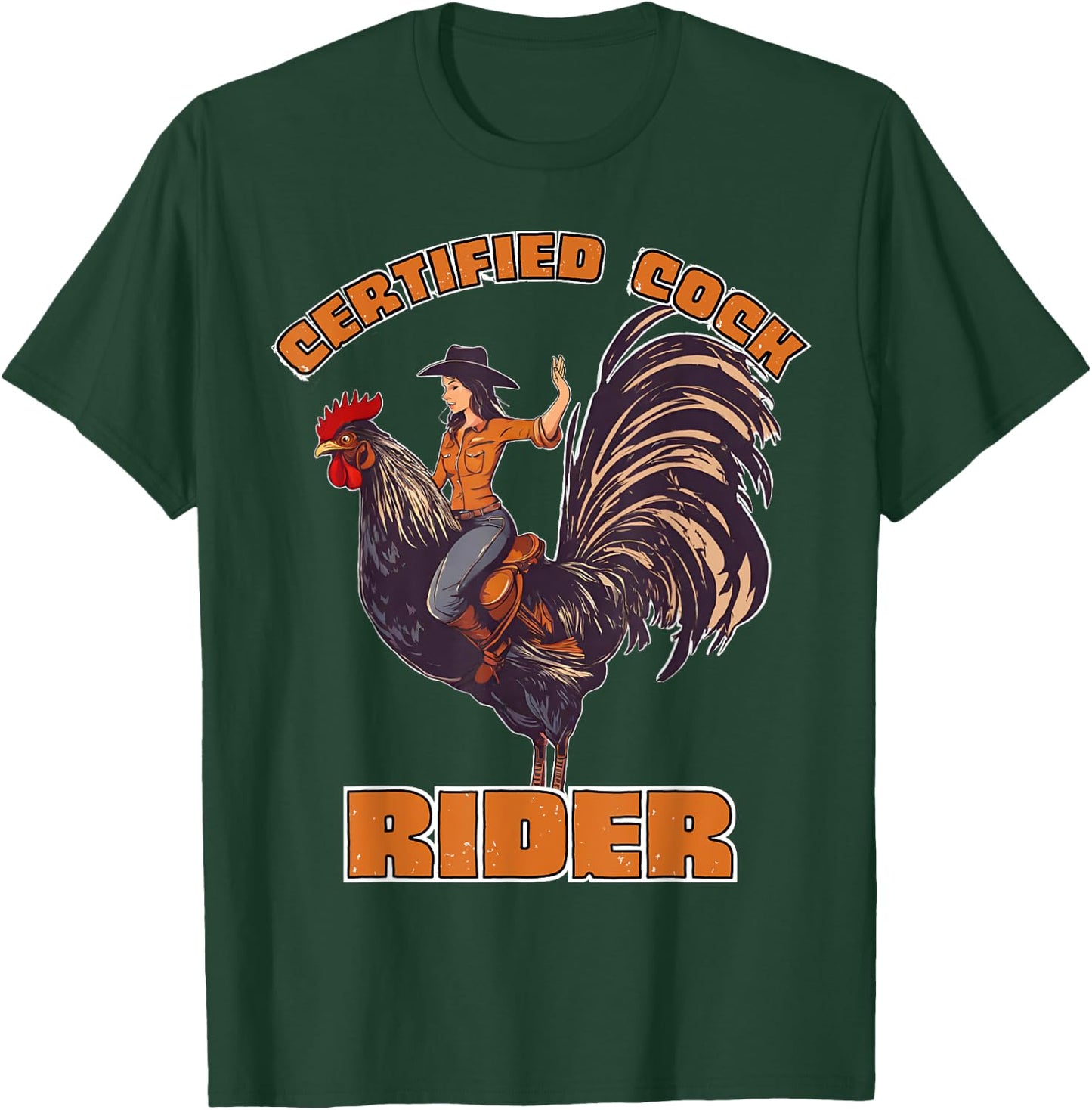 Certified Cock Rider Funny Cowgirl Rooster Adult Humor T-Shirt - T-Shirt | Forest