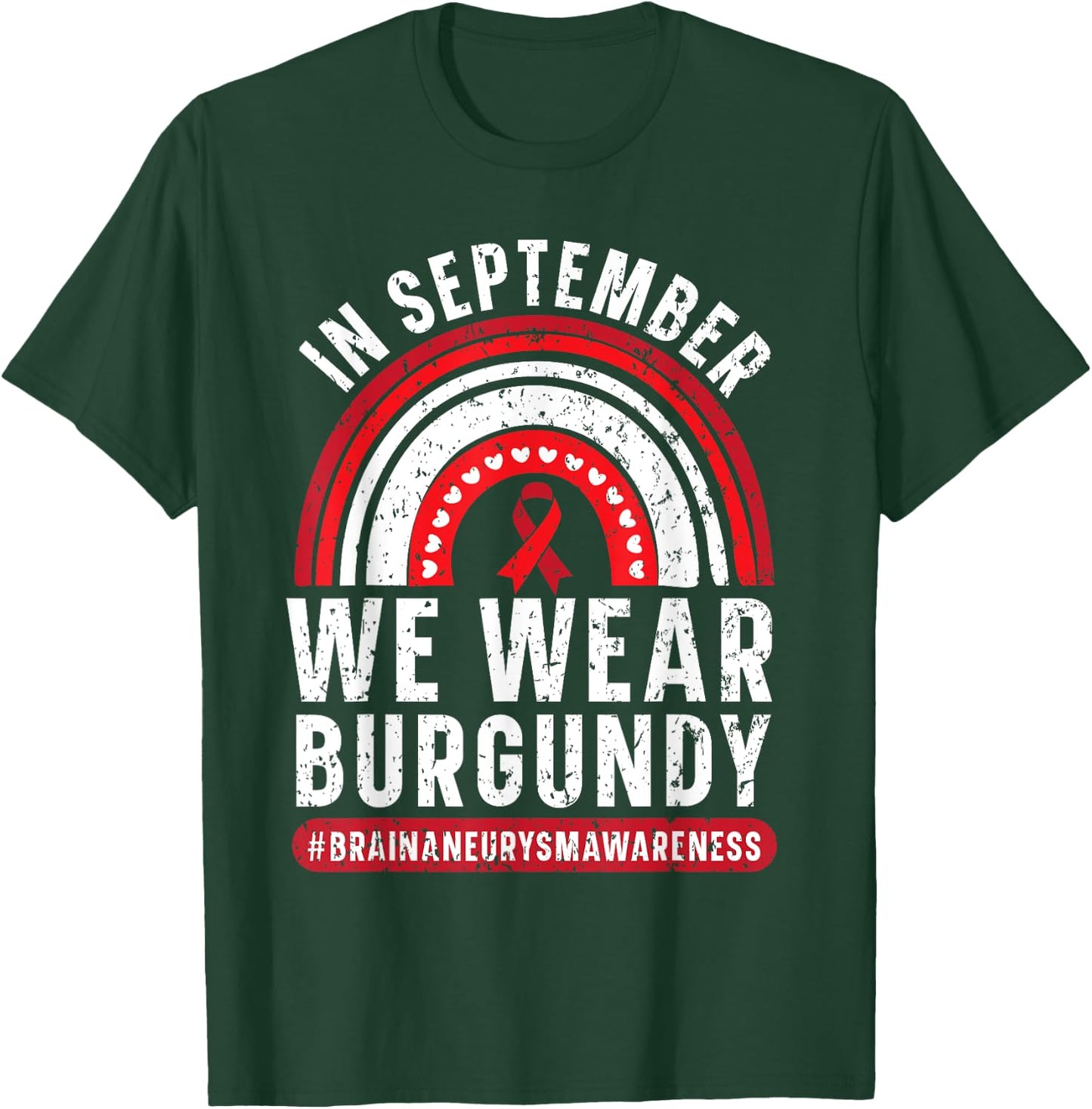 In September We Wear Burgundy Brain Aneurysm Awareness T-Shirt - T-Shirt | Forest