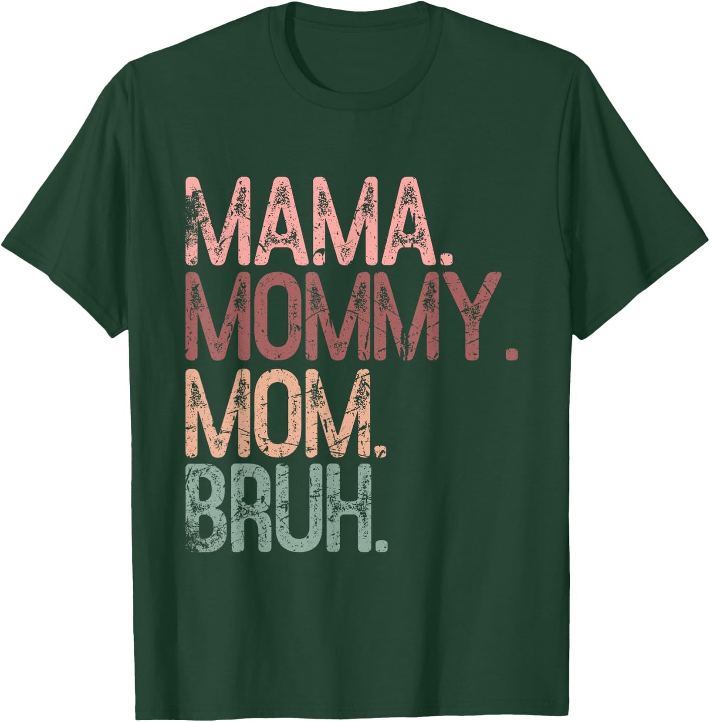 Vintage Mama Mommy Mom Bruh Funny Mom T-Shirt - T-Shirt | Forest