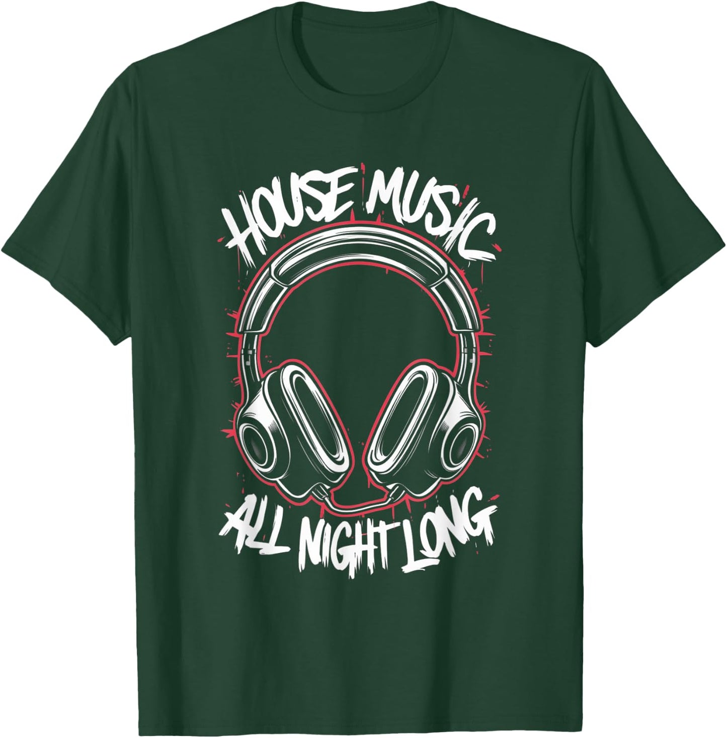 House Music All Night Long Deejay Night Club Festival DJ T-Shirt - T-Shirt | Forest