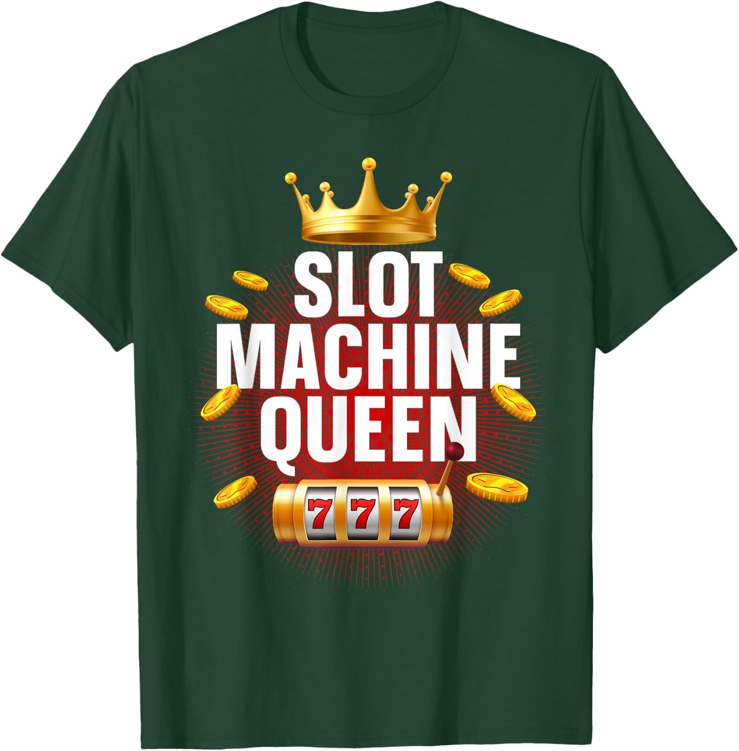 Cool Slot Machine Queen Art Girls Casino Gambling T-Shirt - T-Shirt | Forest