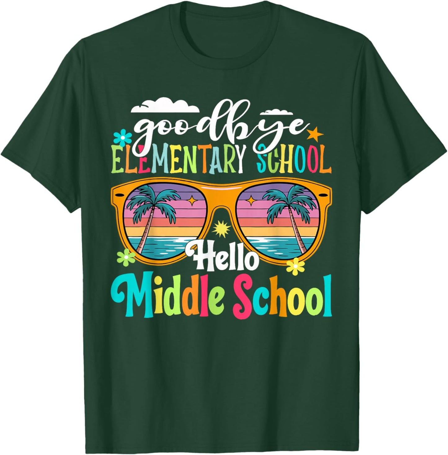 Goodbye Elementary Hello Middle School 5th Grade Last Day T-Shirt - T-Shirt | Forest
