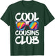 Cool Cousins Club Shirt Boy Girl Cousin Crew Matching T-Shirt - T-Shirt | Forest