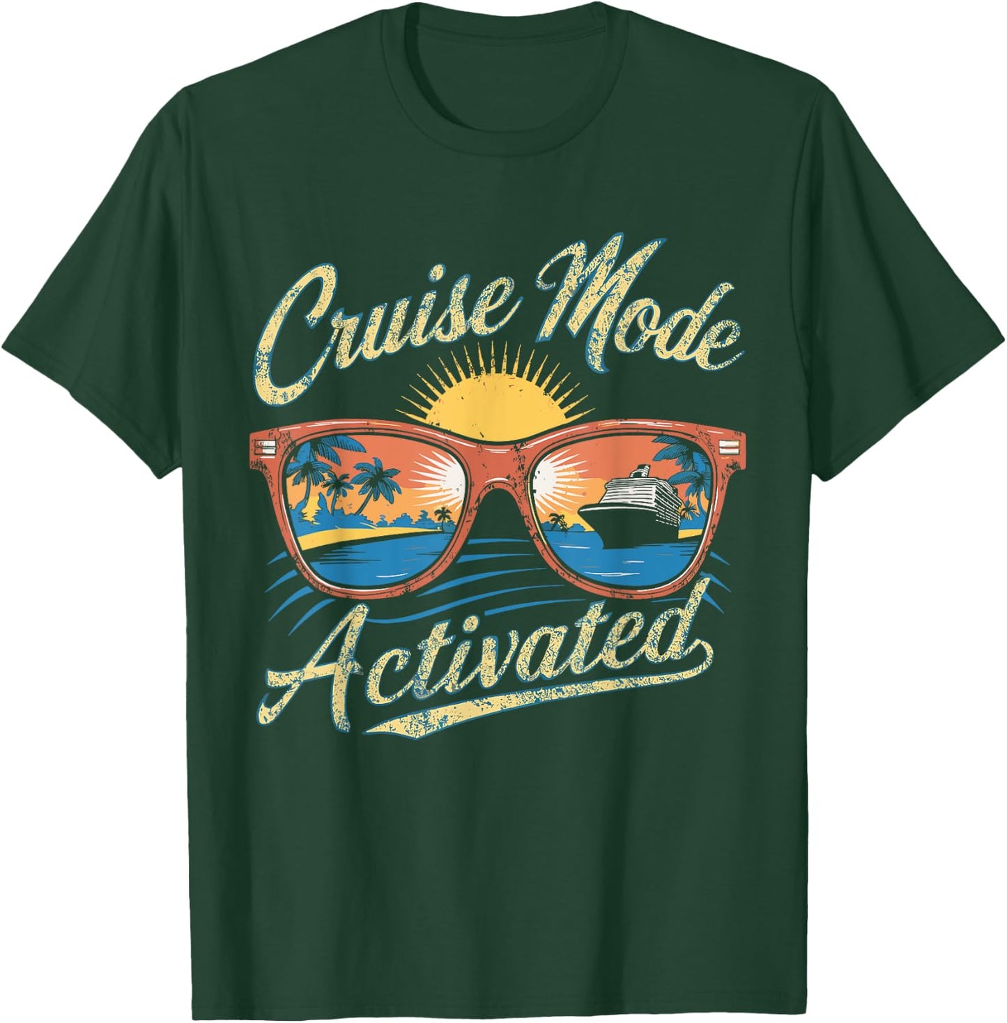Cruise Mode Sunglasses Activated T-Shirt - T-Shirt | Forest